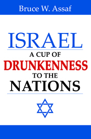 ISRAEL A Cup of Drunkenness to the Nations