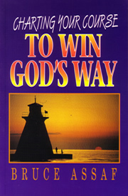 Charting Your Course TO WIN GOD’S WAY